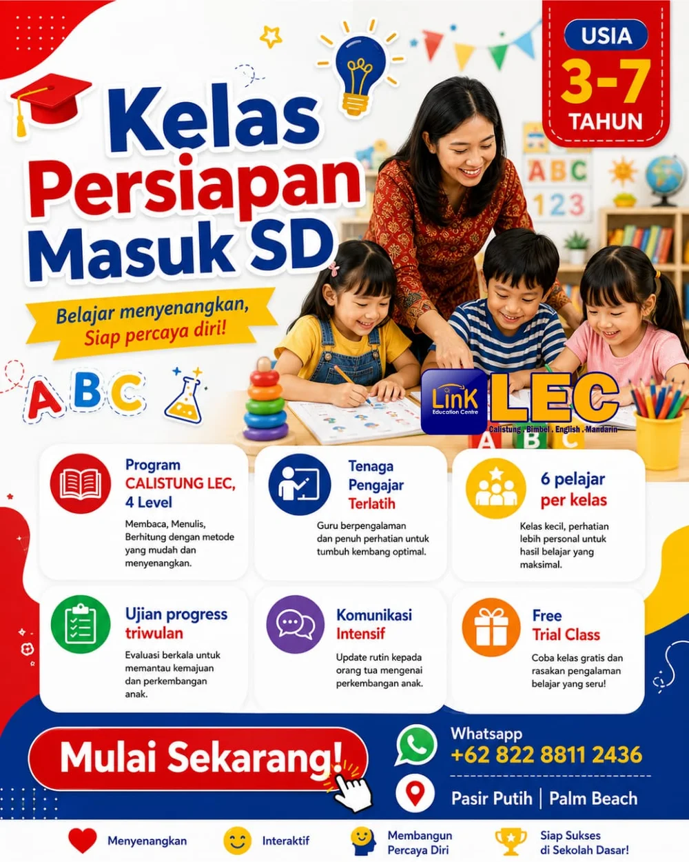 Poster Kelas Persiapan Masuk SD — Calistung empat level usia 3–7 tahun.